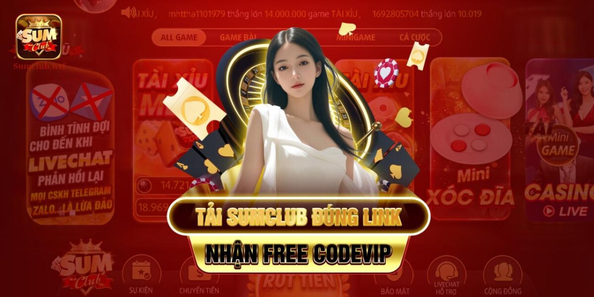 Một số ưu điểm của link tải Sumclub